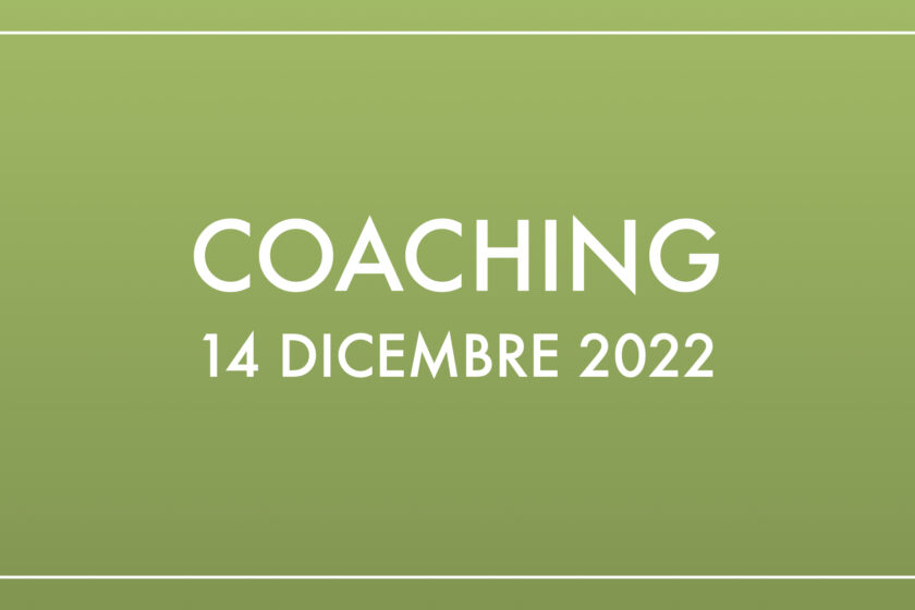Coaching 14 dicembre 2022