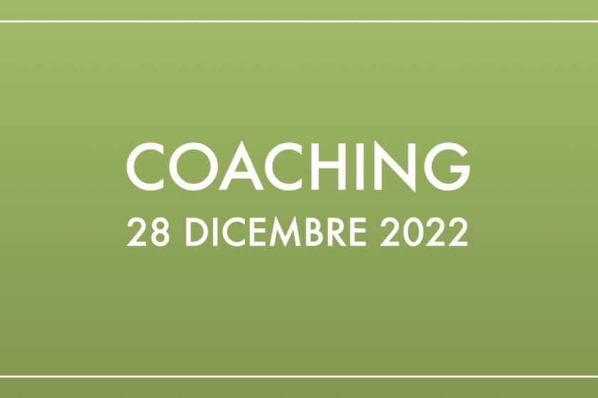 Coaching 28 dicembre 2022